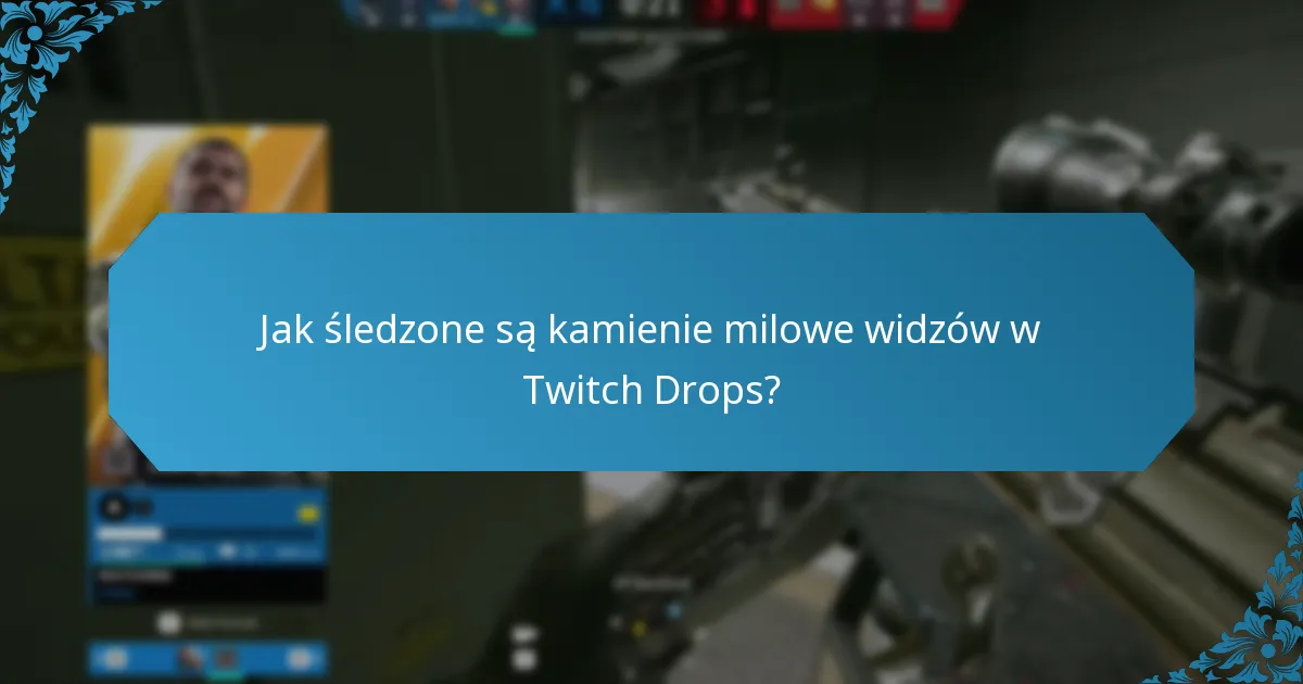 Jakie oferty ograniczone czasowo są dostępne przez Twitch Drops?