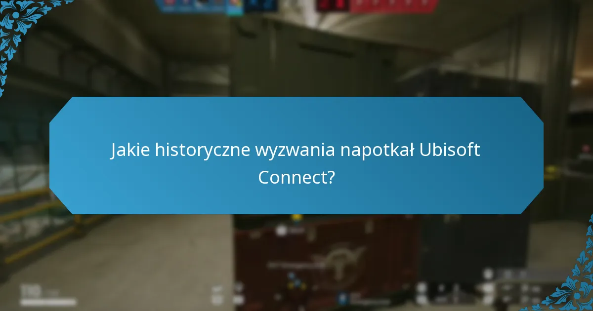 Jak opinie graczy wpłynęły na rozwój Ubisoft Connect?